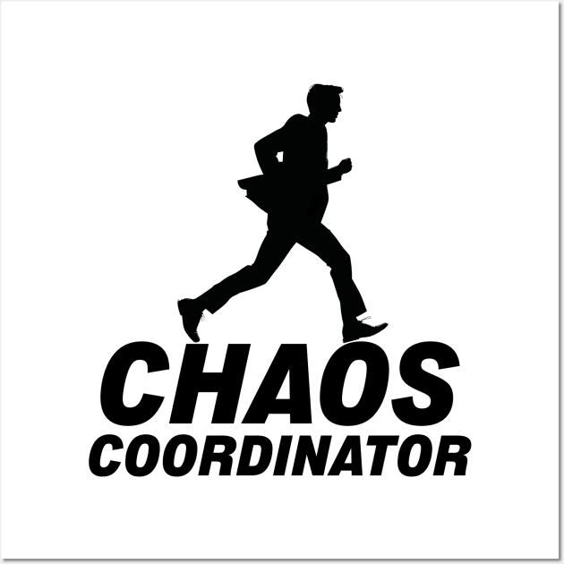 Chaos Coordinator Wall Art by PaulJus